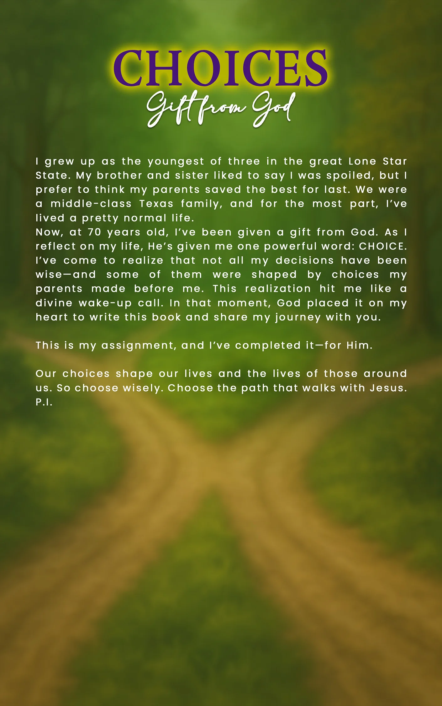 CHOICES Gift from God