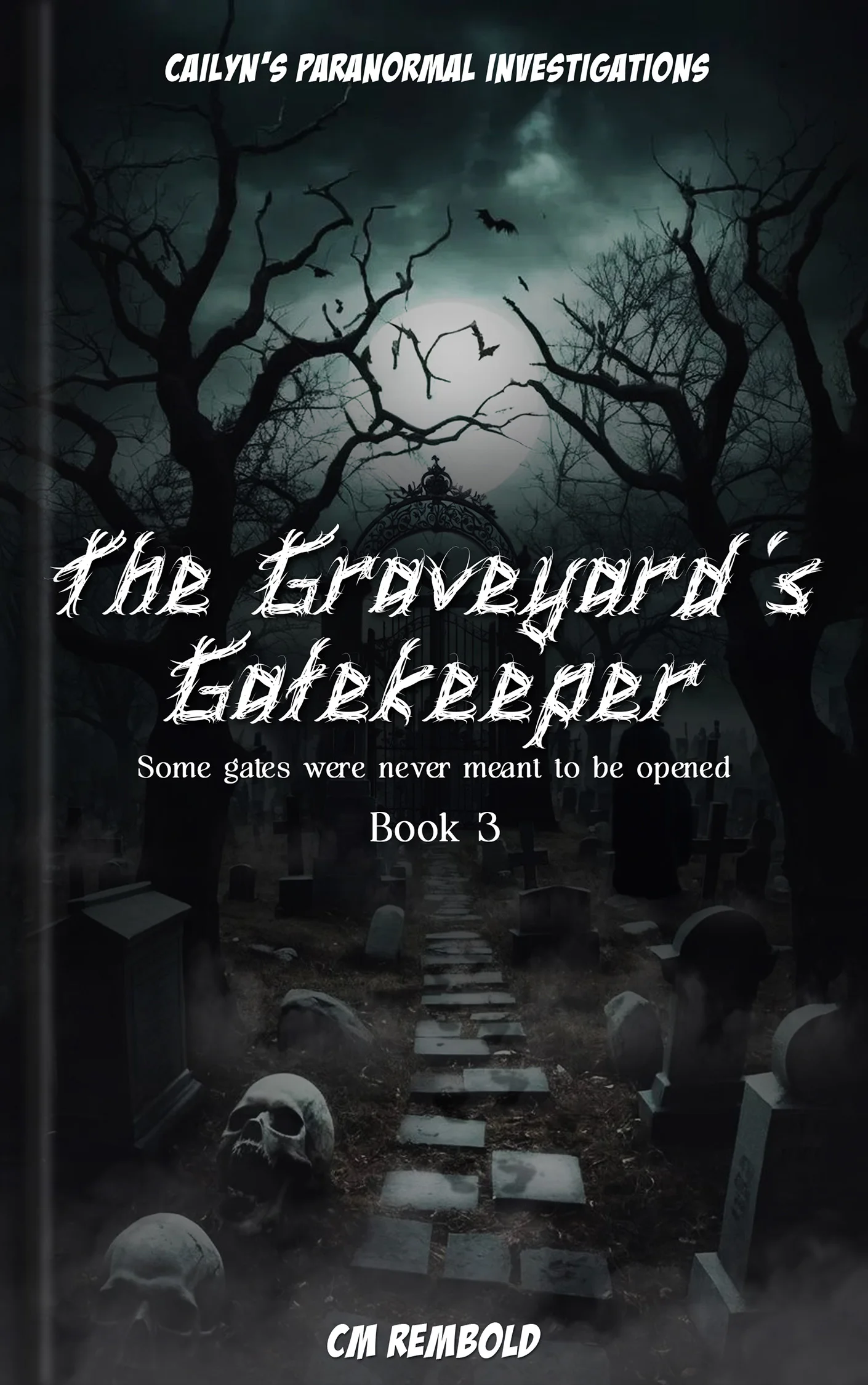 THE GRAVEYARD"S GATEKEEPER