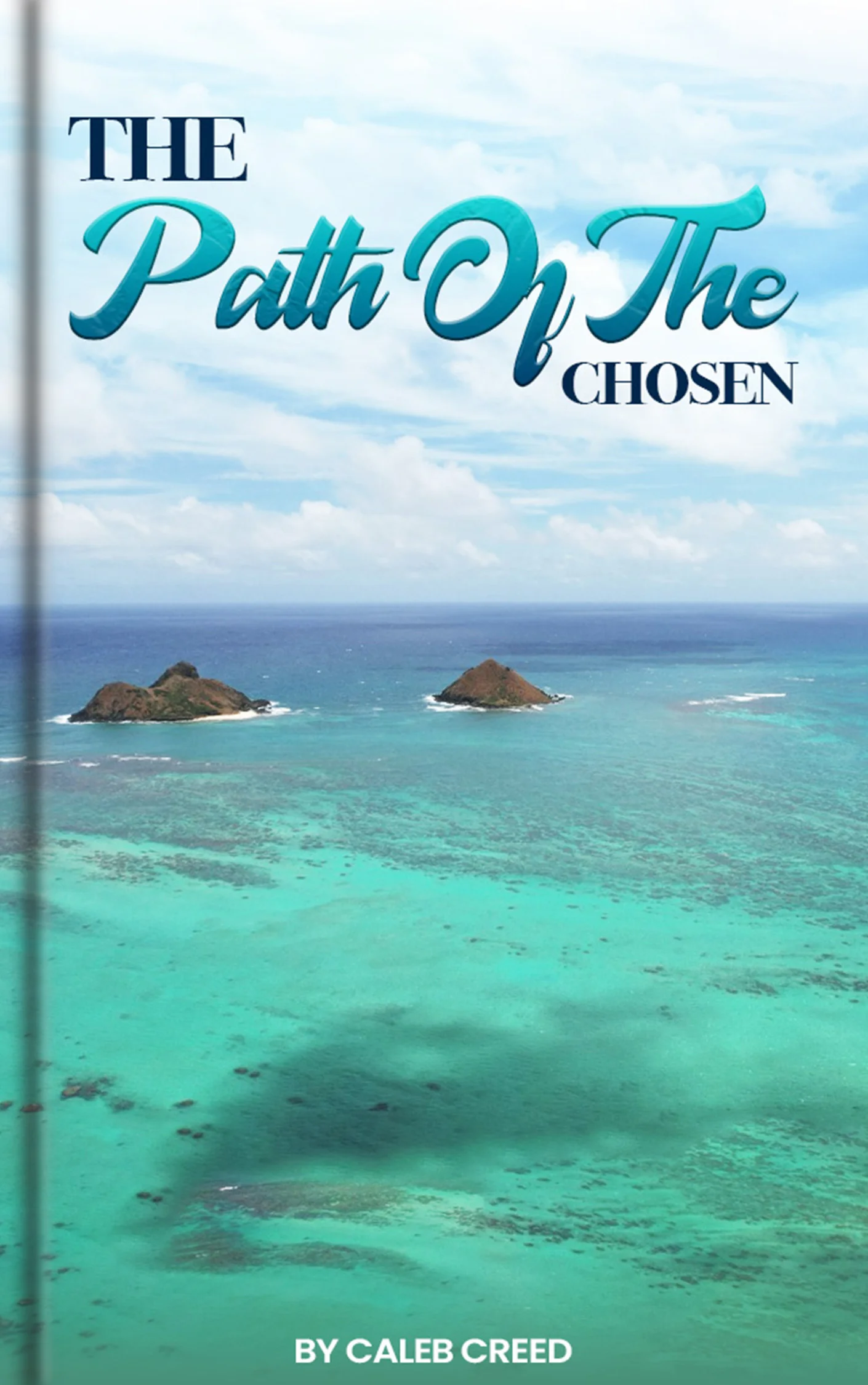 THE Path Of The CHOSEN